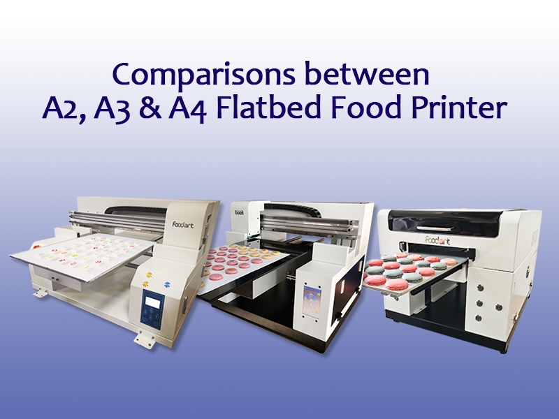 comparaisons entre les imprimantes alimentaires à plat A2, A3, A4